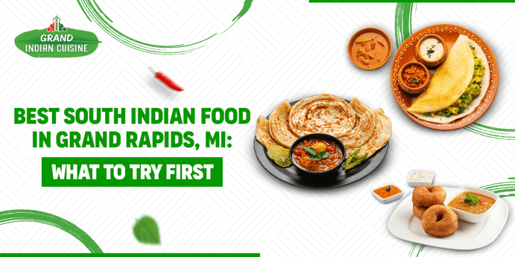 South Indian food in Grand Rapids MI