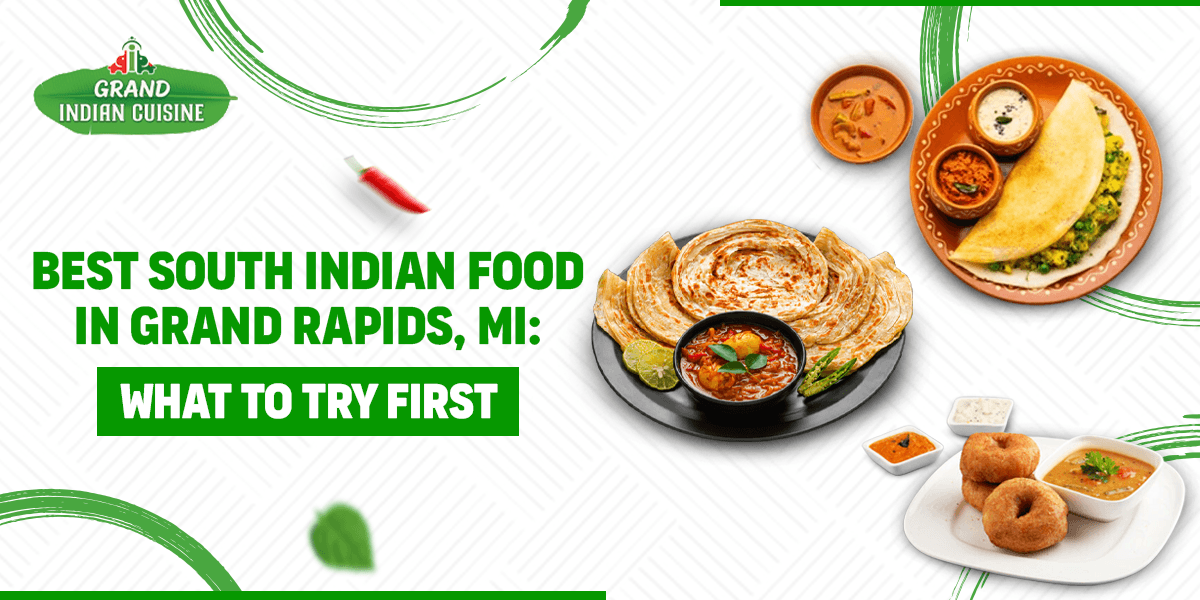 South Indian food in Grand Rapids MI